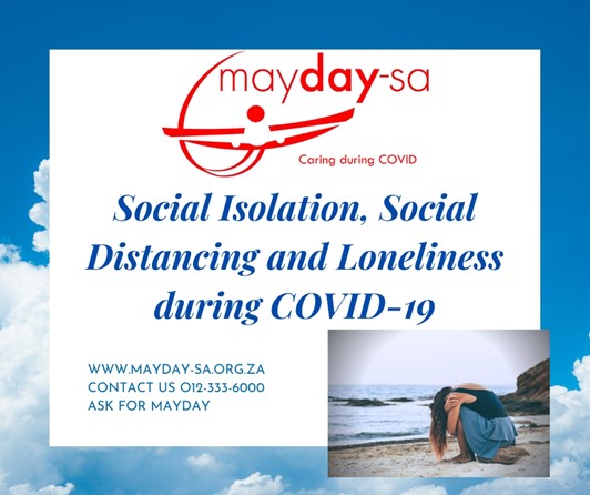 Social Isolation, Social Distancing and Loneliness during COVID-19
